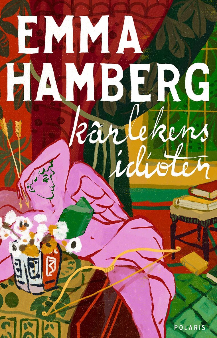 Emma Hamberg - Kärlekens idioter, E-bok
