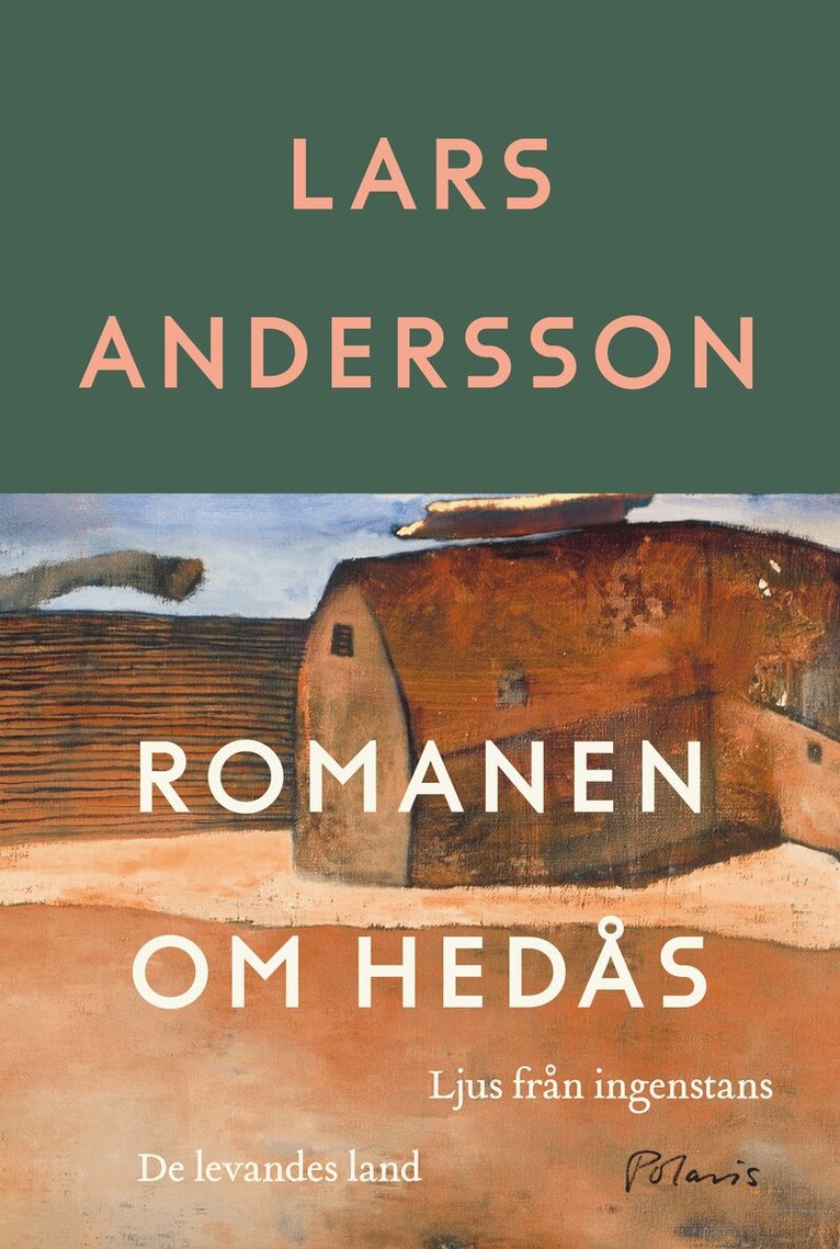 Lars Andersson - Romanen om Hedås, Inbunden