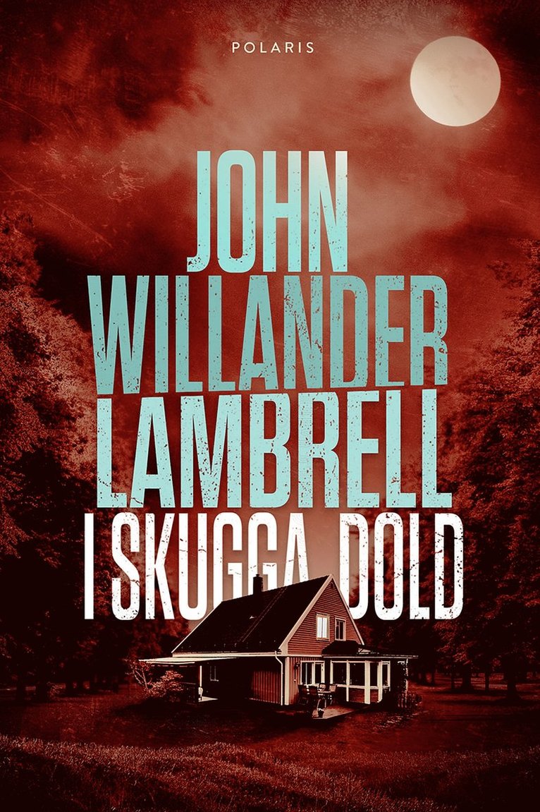 John Willander Lambrell - I skugga dold, E-bok
