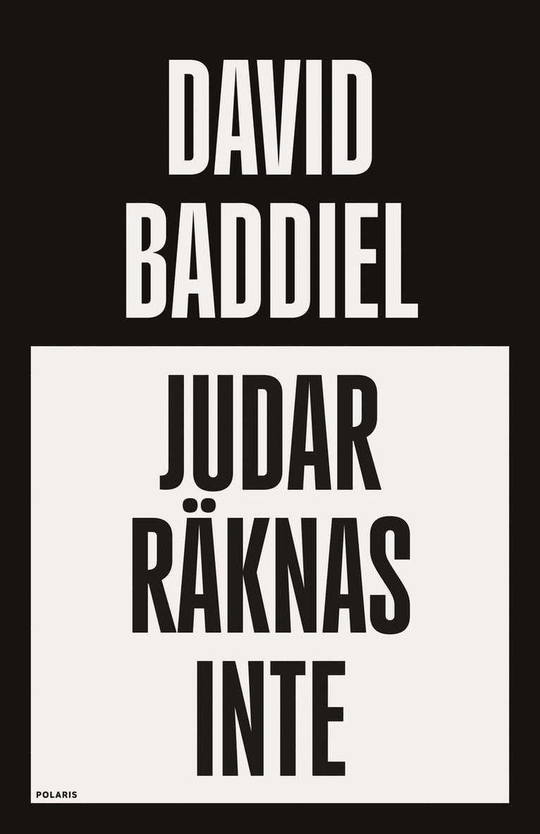 David Baddiel - Judar räknas inte : hur identitetspolitiken svek en särskild identitet, E-bok