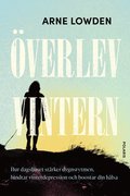 Överlev vintern : hur dagsljuset stärker dygnsrytmen, hindrar vinterdepress