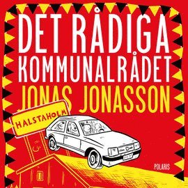 Jonas Jonasson - Det rådiga kommunalrådet, Ljudbok