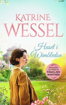 Katrine Wessel - Huset i Wimbledon, E-bok