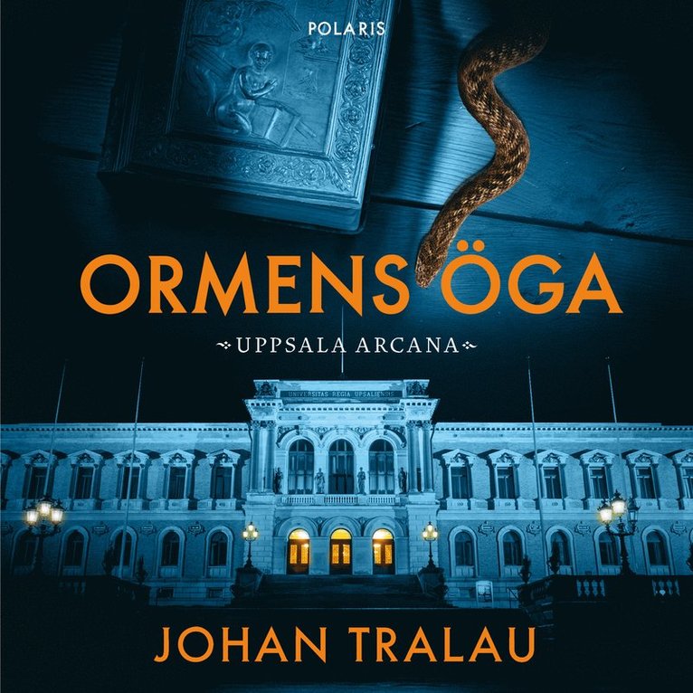 Johan Tralau - Ormens öga, Ljudbok