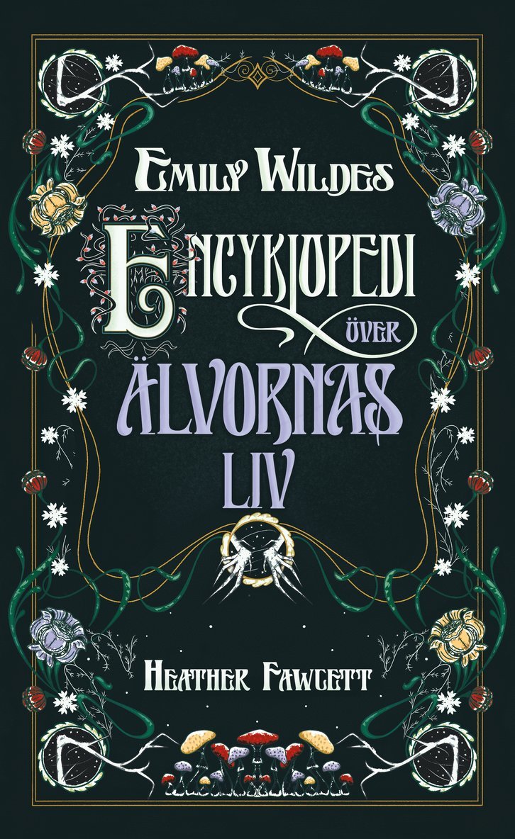 Heather Fawcett - Emily Wildes encyklopedi över älvornas liv, E-bok