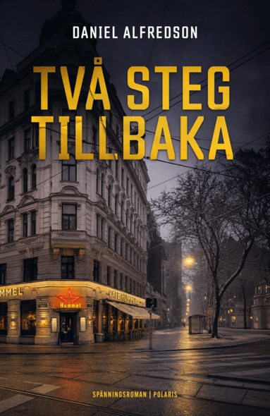 Daniel Alfredson - Två steg tillbaka, Inbunden. Tillgänglighet: Förboka