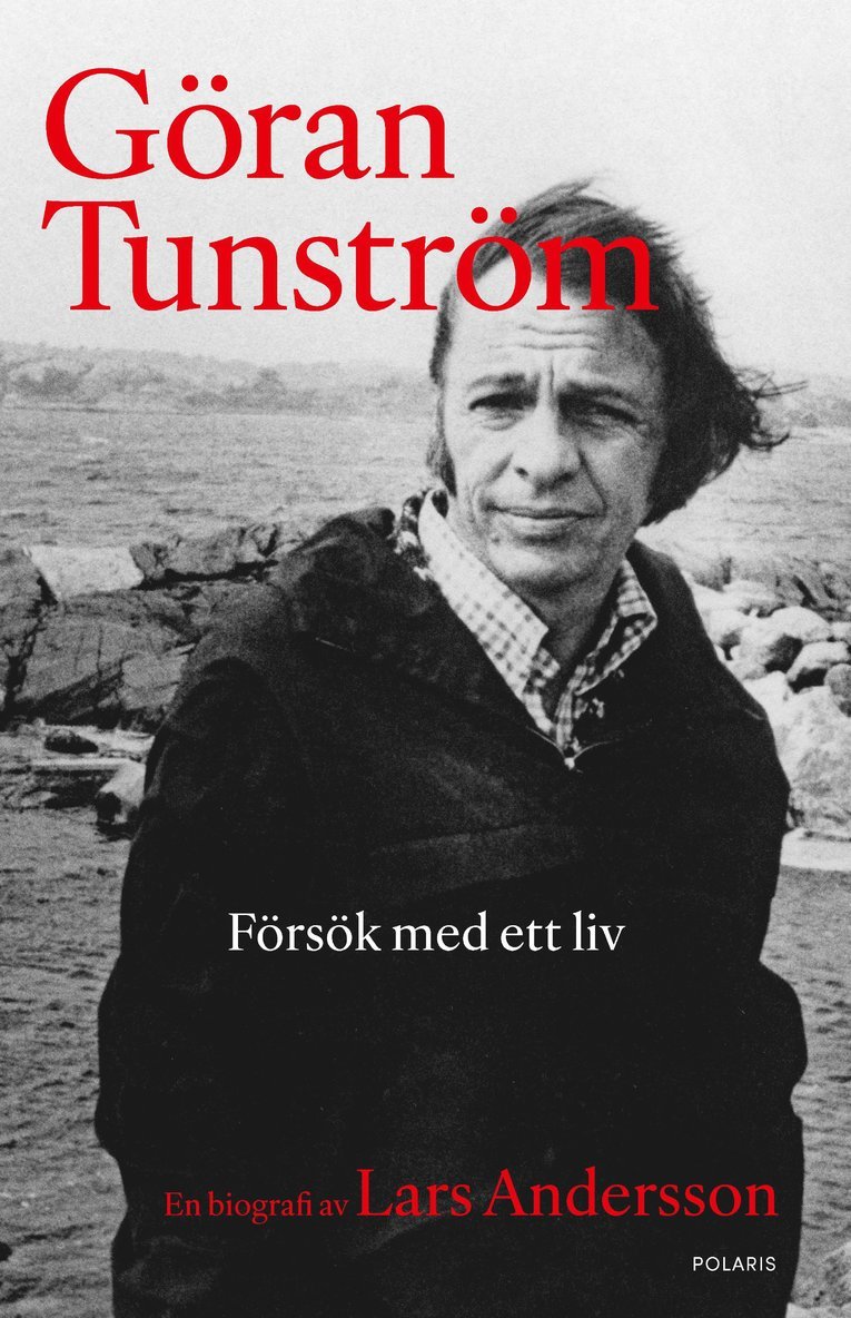 Lars Andersson - Göran Tunström : försök med ett liv, E-bok