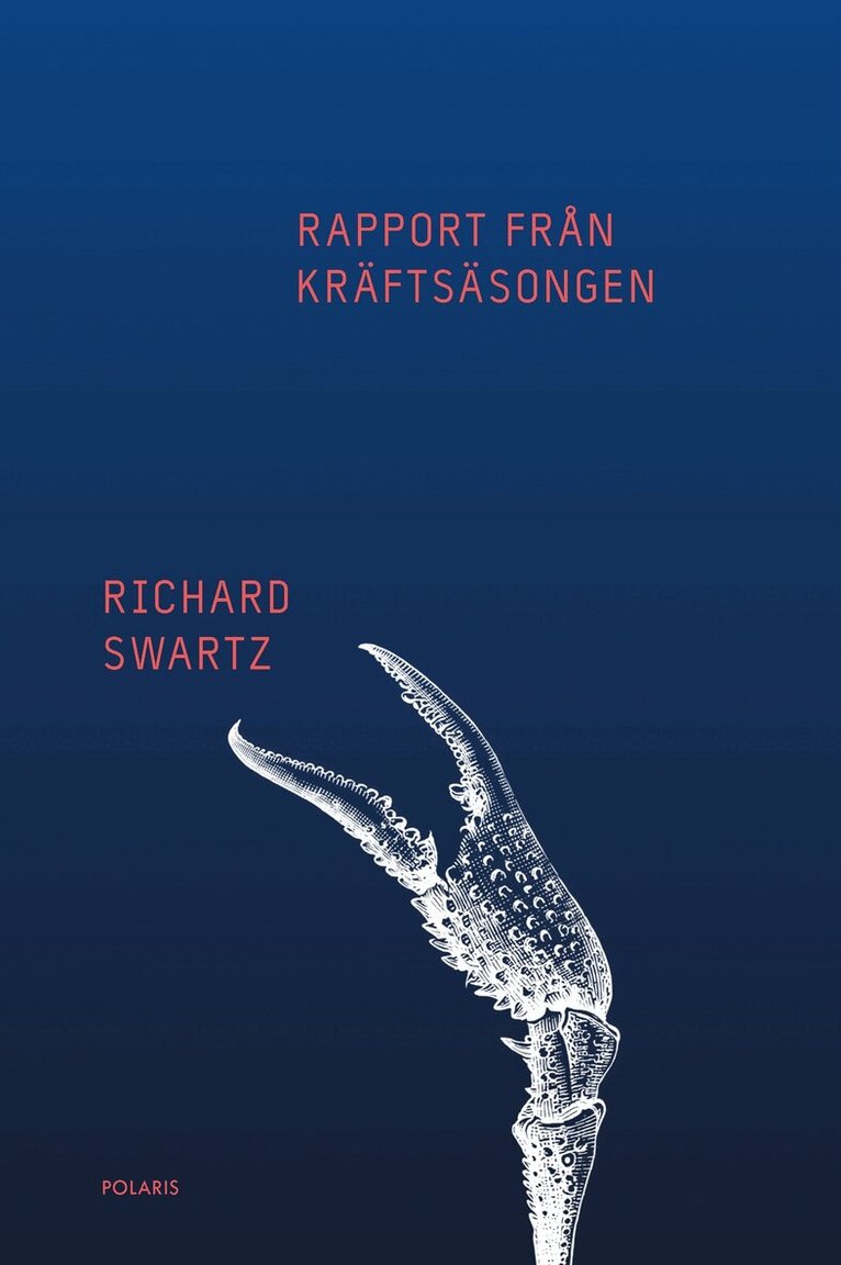 Richard Swartz - Rapport från kräftsäsongen, E-bok