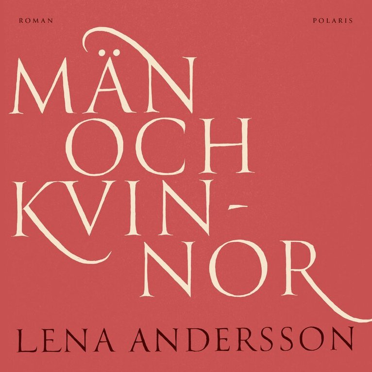 Lena Andersson - Män och kvinnor, Ljudbok