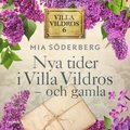 Nya tider i Villa vildros - och gamla