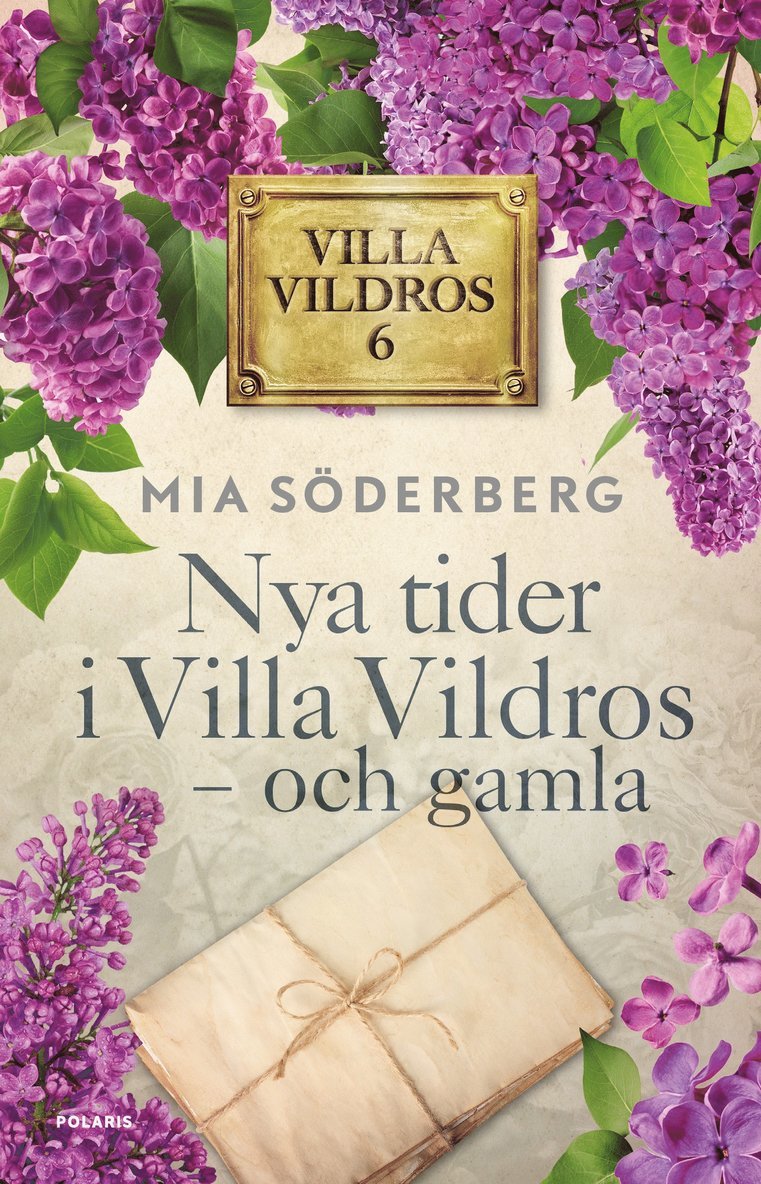 Mia Söderberg - Nya tider i Villa vildros - och gamla, E-bok
