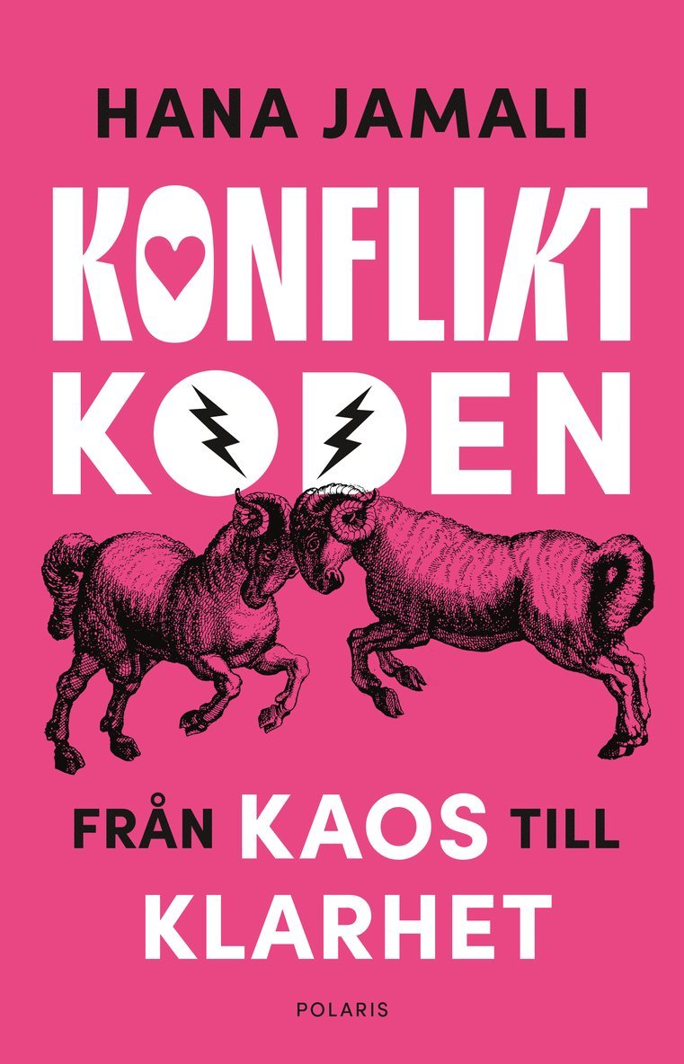 Hana Jamali - Konfliktkoden : från kaos till klarhet, E-bok