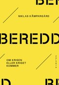 Beredd : om krisen eller kriget kommer