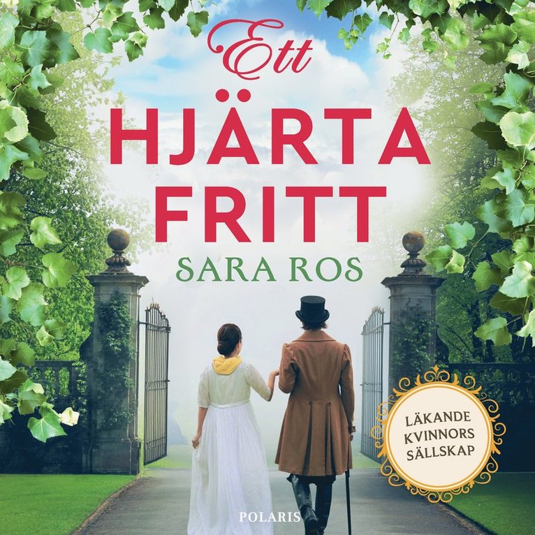 Sara Ros - Ett hjärta fritt, Ljudbok
