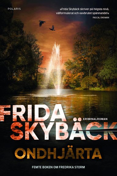 Frida Skybäck - Ondhjärta, Inbunden