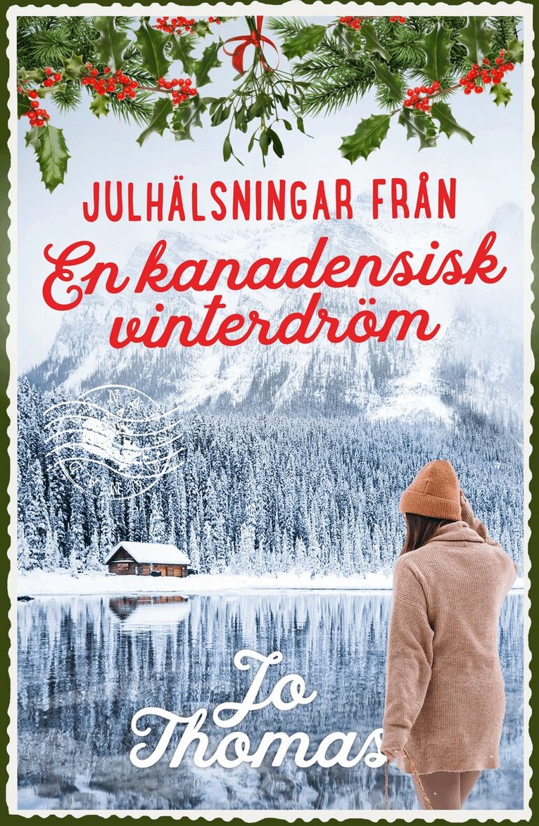 Jo Thomas - Julhälsningar från en kanadensisk vinterdröm, E-bok