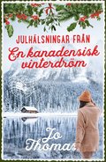 Julhlsningar frn en kanadensisk vinterdrm
