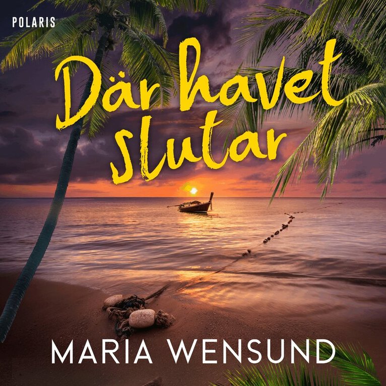 Maria Wensund - Där havet slutar, Ljudbok. Tillgänglighet: Lägg i varukorg