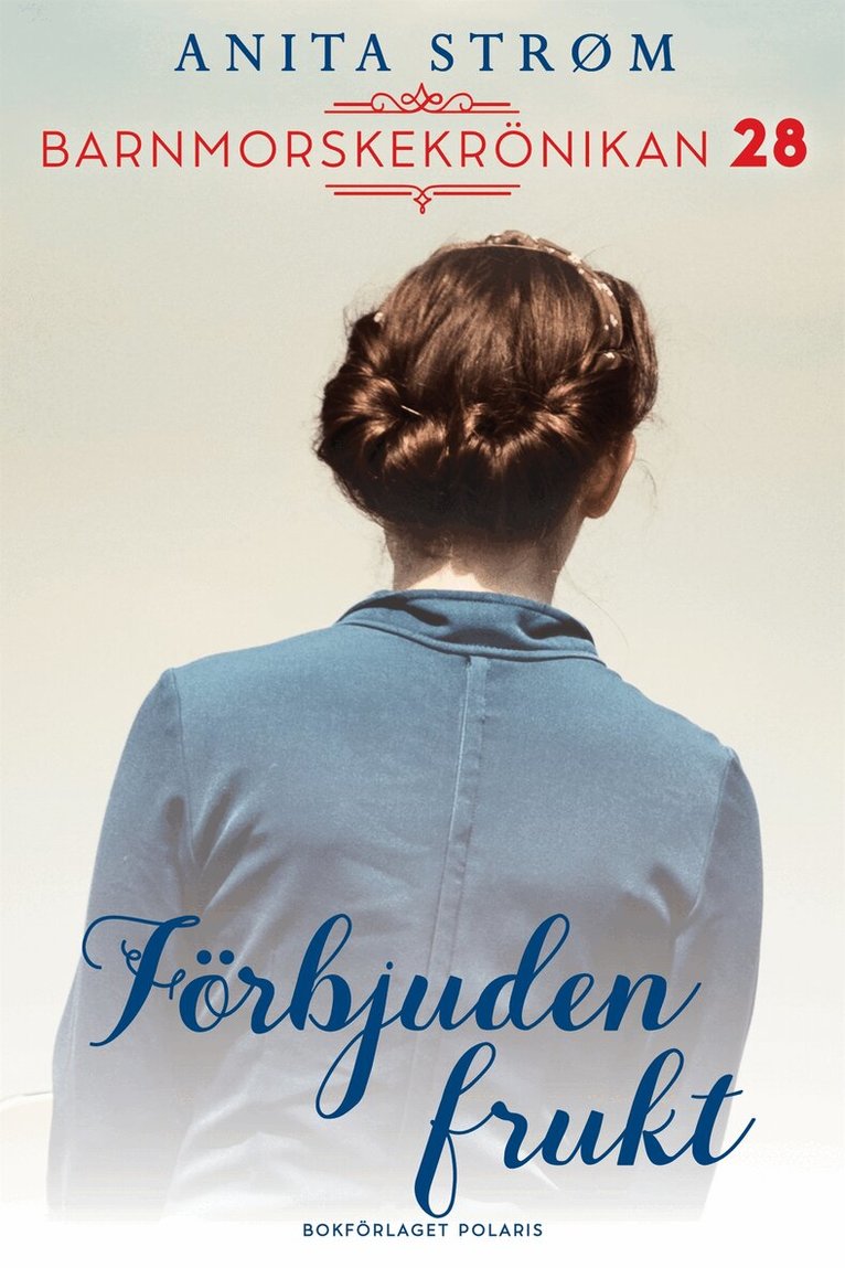Anita Strøm - Förbjuden frukt, E-bok