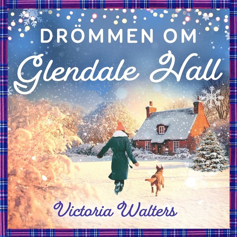 Victoria Walters - Drömmen om Glendale Hall, Ljudbok