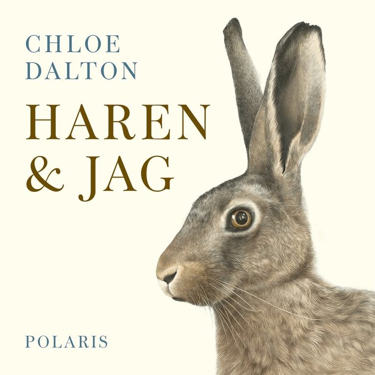 Chloe Dalton - Haren och jag, Ljudbok