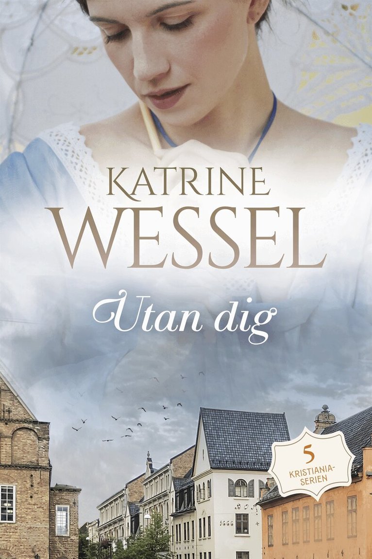 Katrine Wessel - Utan dig, E-bok