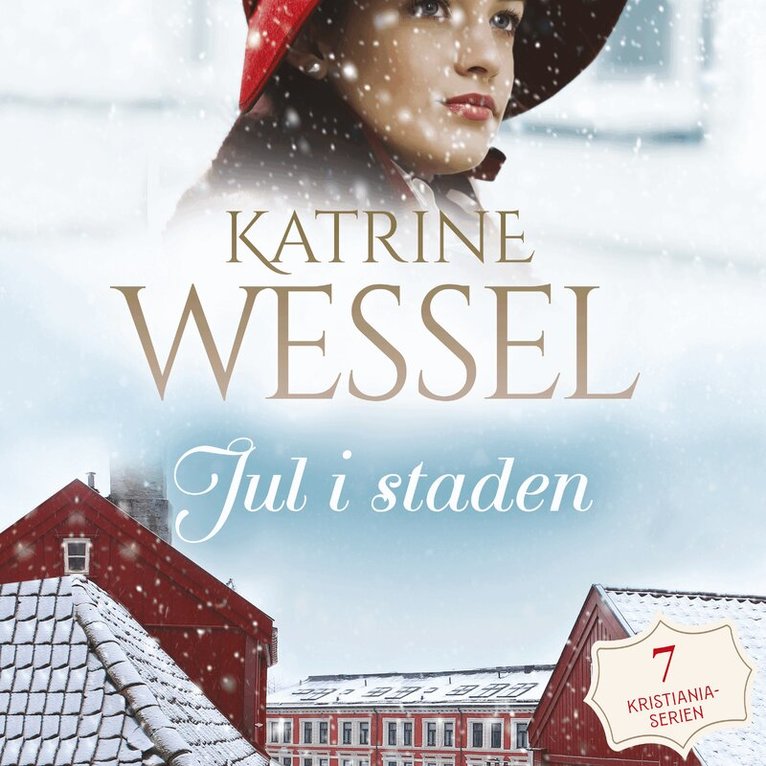 Katrine Wessel - Jul i staden, Ljudbok