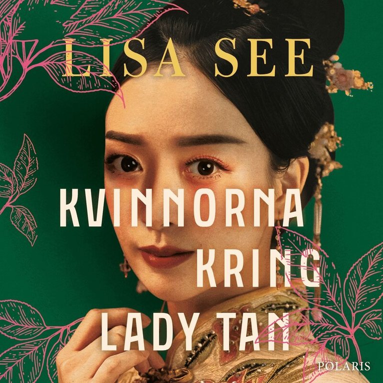 Lisa See - Kvinnorna kring Lady Tan, Ljudbok
