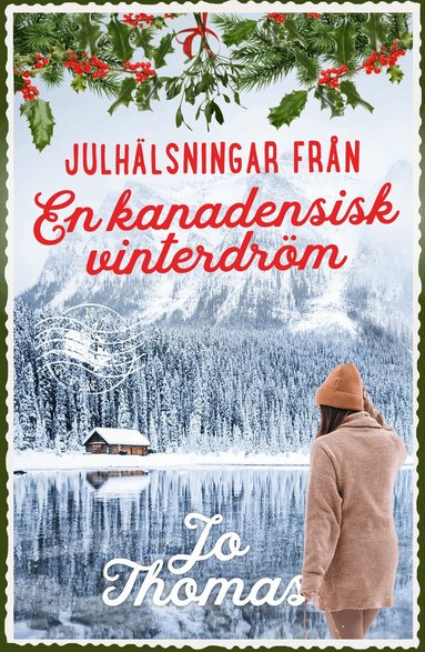 Jo Thomas - Julhälsningar från en kanadensisk vinterdröm, Pocket