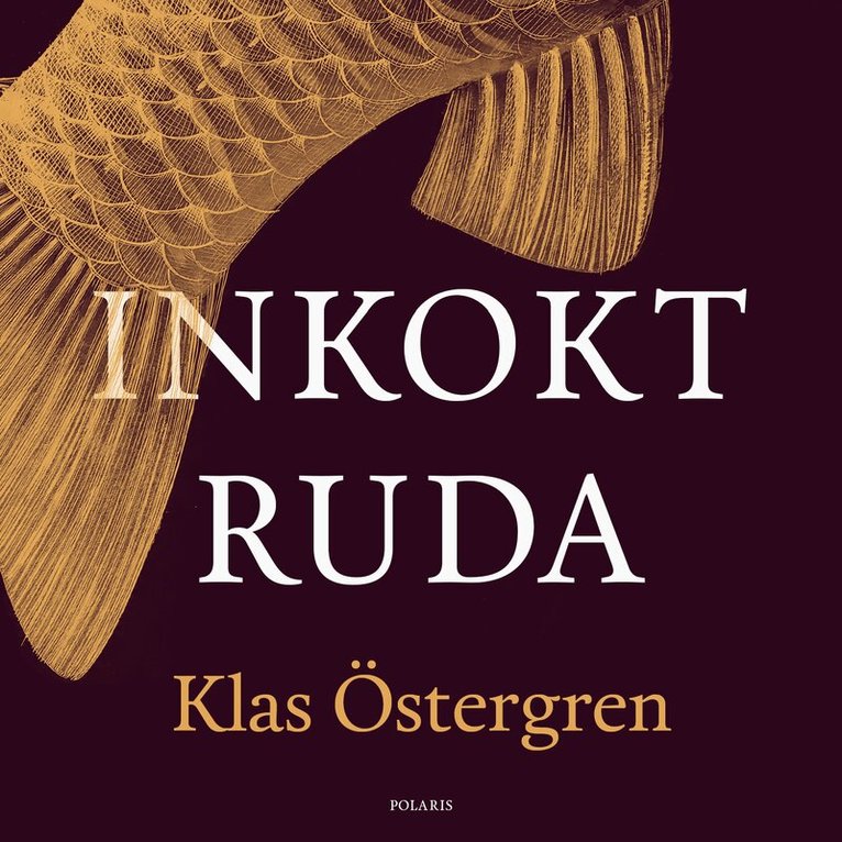 Klas Östergren - Inkokt ruda, Ljudbok