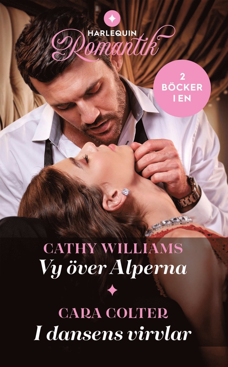 Cathy Williams, Cara Colter - Vy över Alperna / I dansens virvlar, E-bok