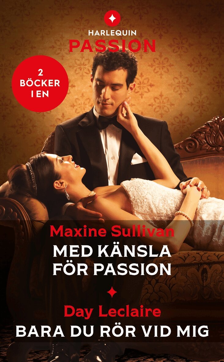 Day Leclaire, Maxine Sullivan - Med känsla för passion / Bara du rör vid mig, E-bok