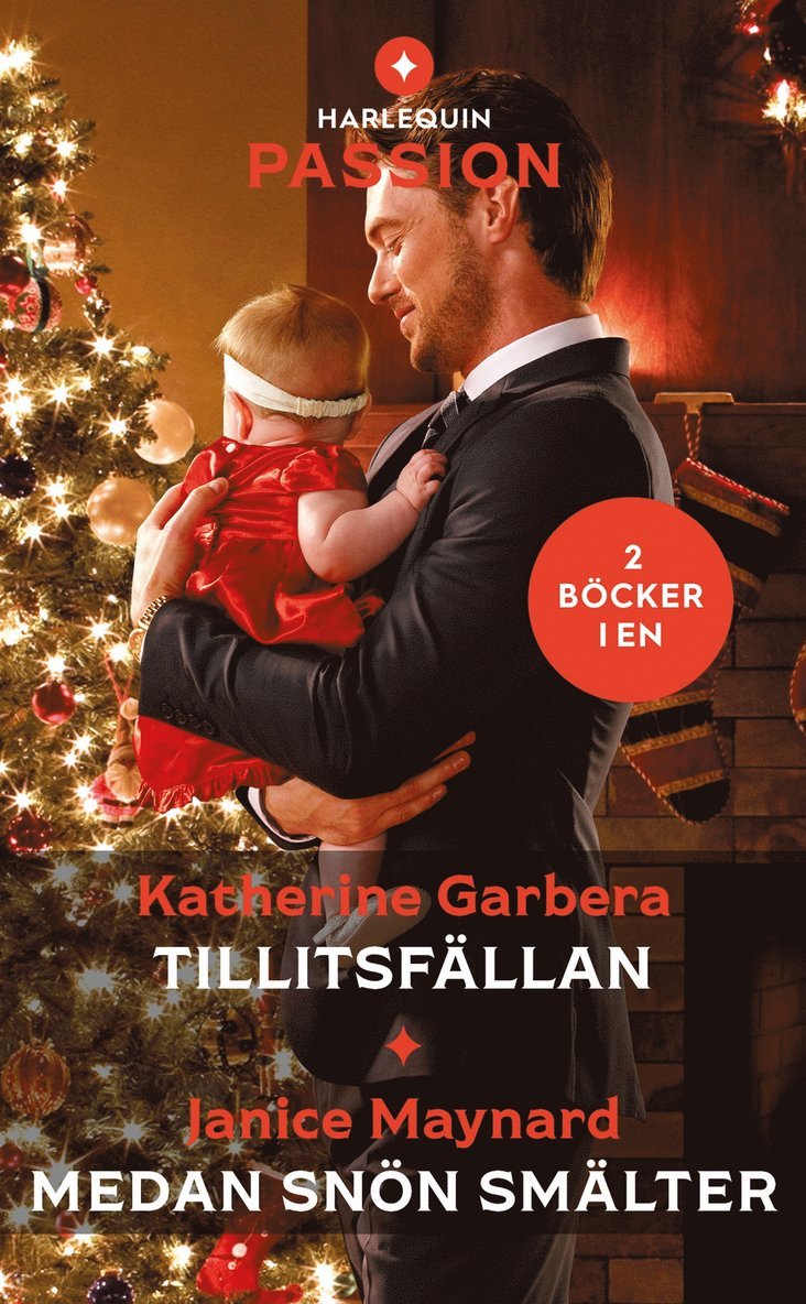 Janice Maynard, Katherine Garbera - Tillitsfällan / Medan snön smälter, E-bok