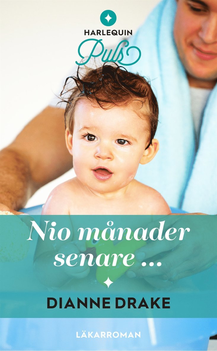 Dianne Drake - Nio månader senare ..., E-bok