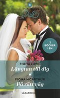 Lngtan till dig / P rtt vg