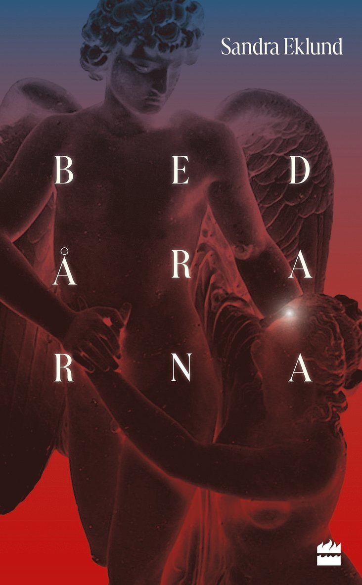 Sandra Eklund - Bedårarna, E-bok