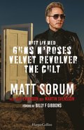 Mitt liv med Guns N Roses, Velvet Revolver och The Cult