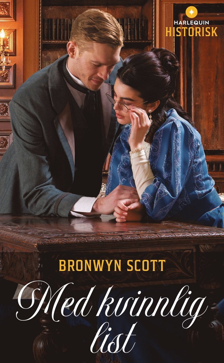 Bronwyn Scott - Med kvinnlig list, E-bok