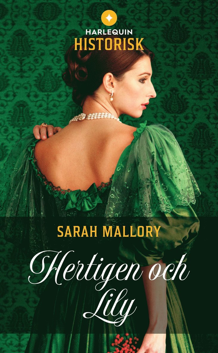Sarah Mallory - Hertigen och Lily, E-bok