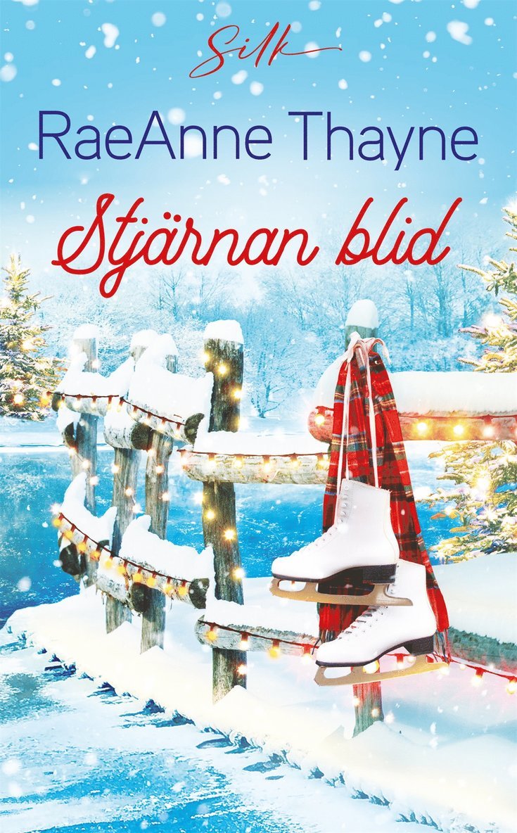 RaeAnne Thayne - Stjärnan blid, E-bok