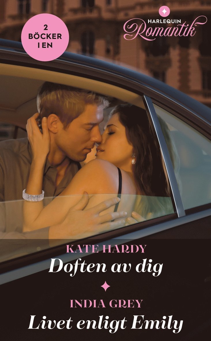 Kate Hardy, India Grey - Doften av dig / Livet enligt Emily, E-bok