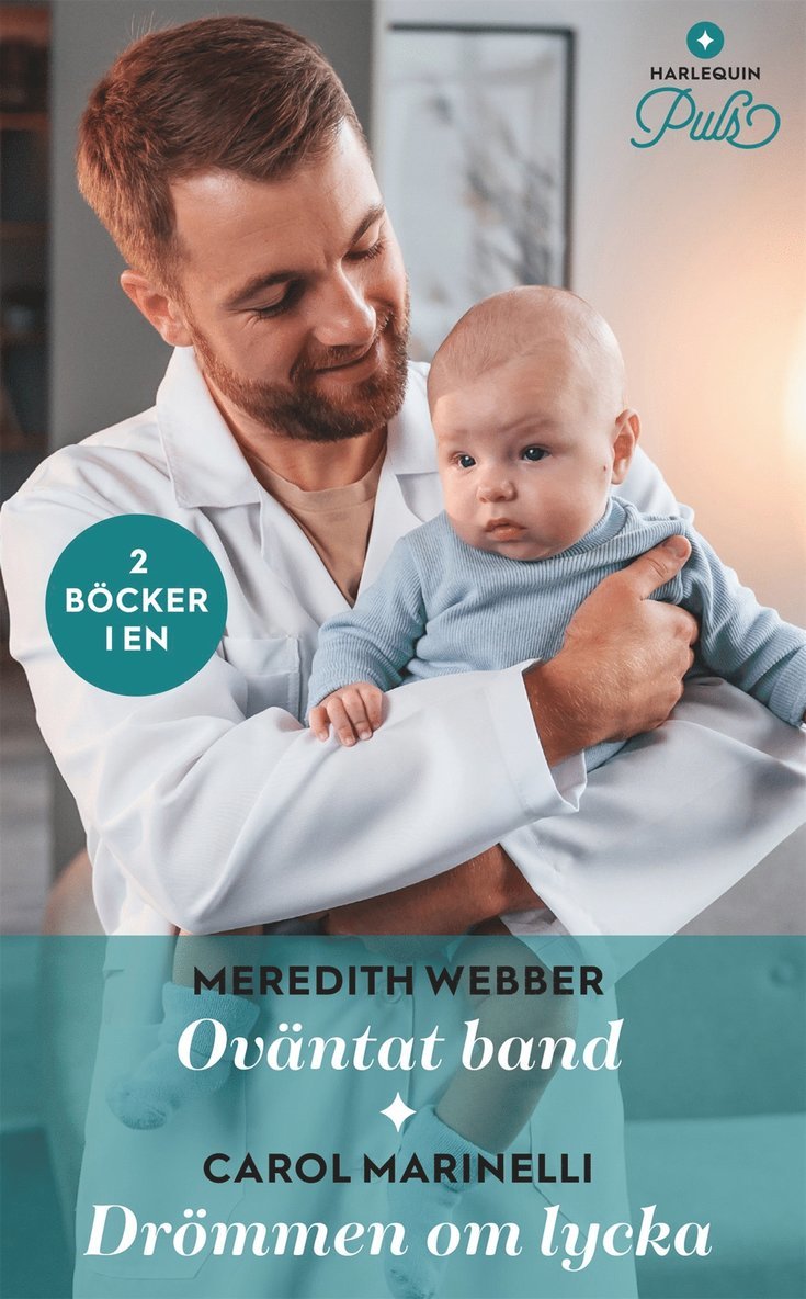 Carol Marinelli, Meredith Webber - Oväntat band / Drömmen om lycka, E-bok
