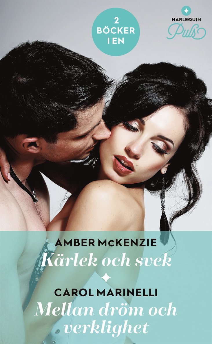 Carol Marinelli, Amber McKenzie - Kärlek och svek / Mellan dröm och verklighet, E-bok