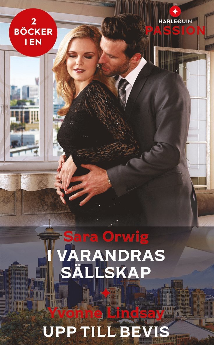 Yvonne Lindsay, Sara Orwig - I varandras sällskap / Upp till bevis, E-bok
