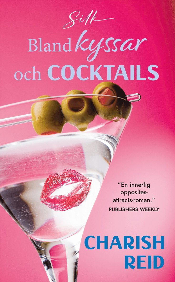 Charish Reid - Bland kyssar och cocktails, E-bok