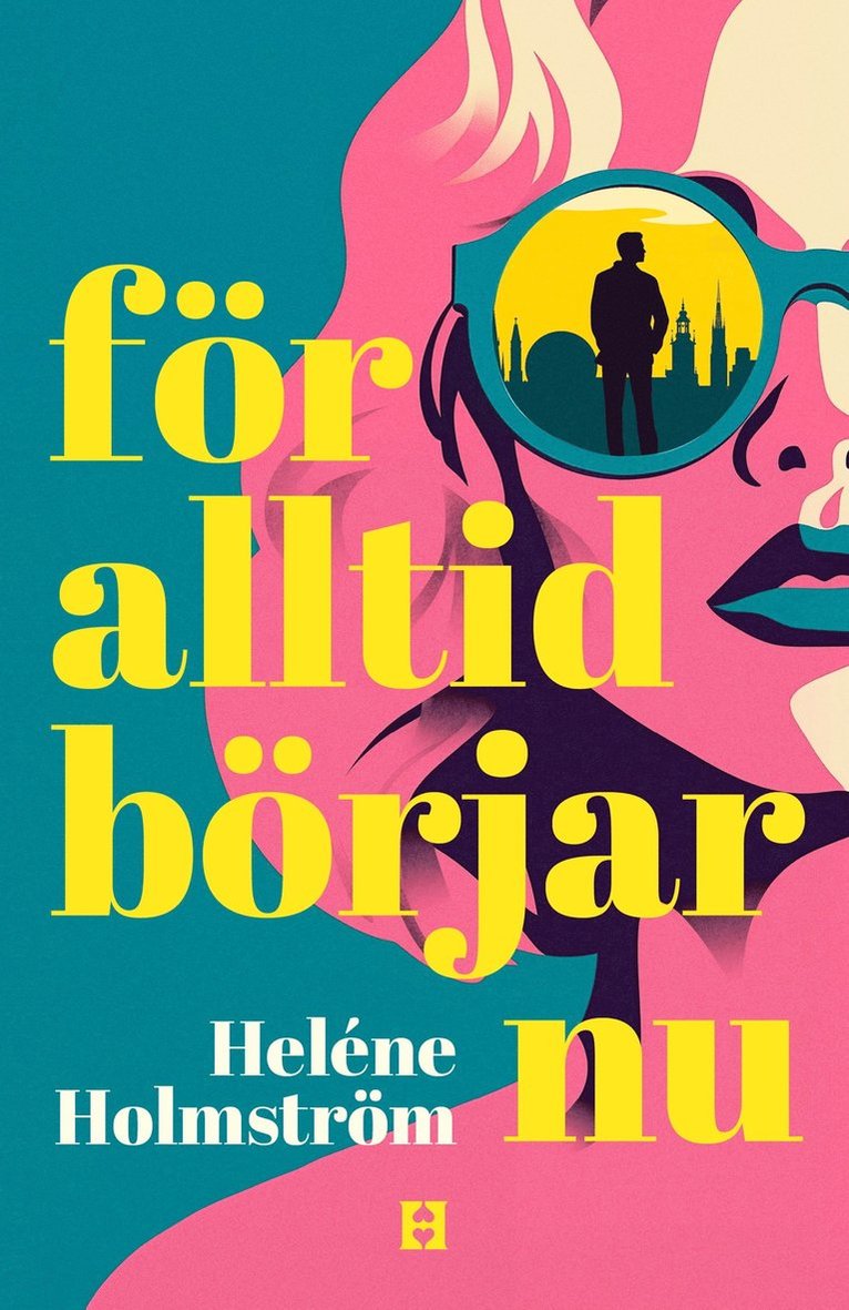 Heléne Holmström - För alltid börjar nu, E-bok