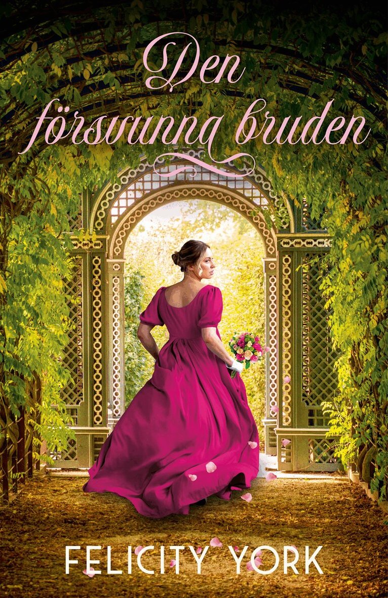 Felicity York - Den försvunna bruden, E-bok