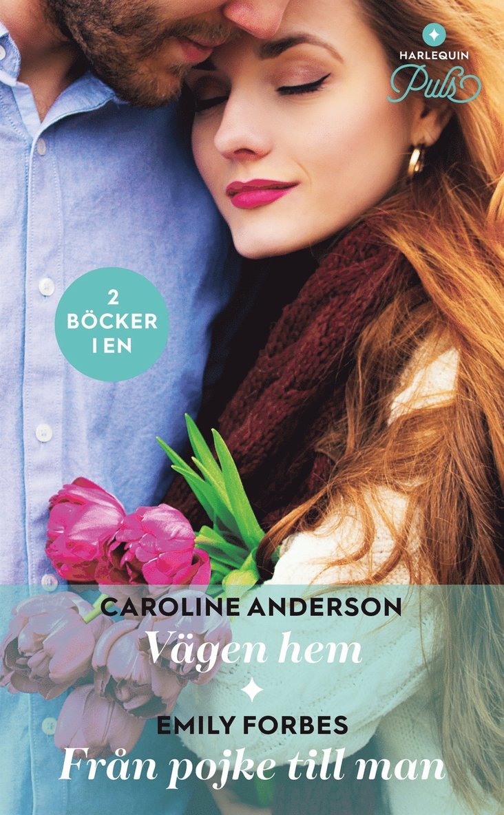 Emily Forbes, Caroline Anderson - Vägen hem / Från pojke till man, E-bok