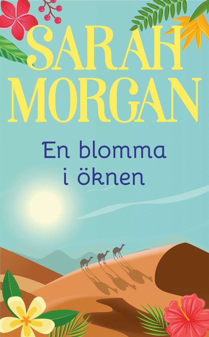 Sarah Morgan - En blomma i öknen, E-bok