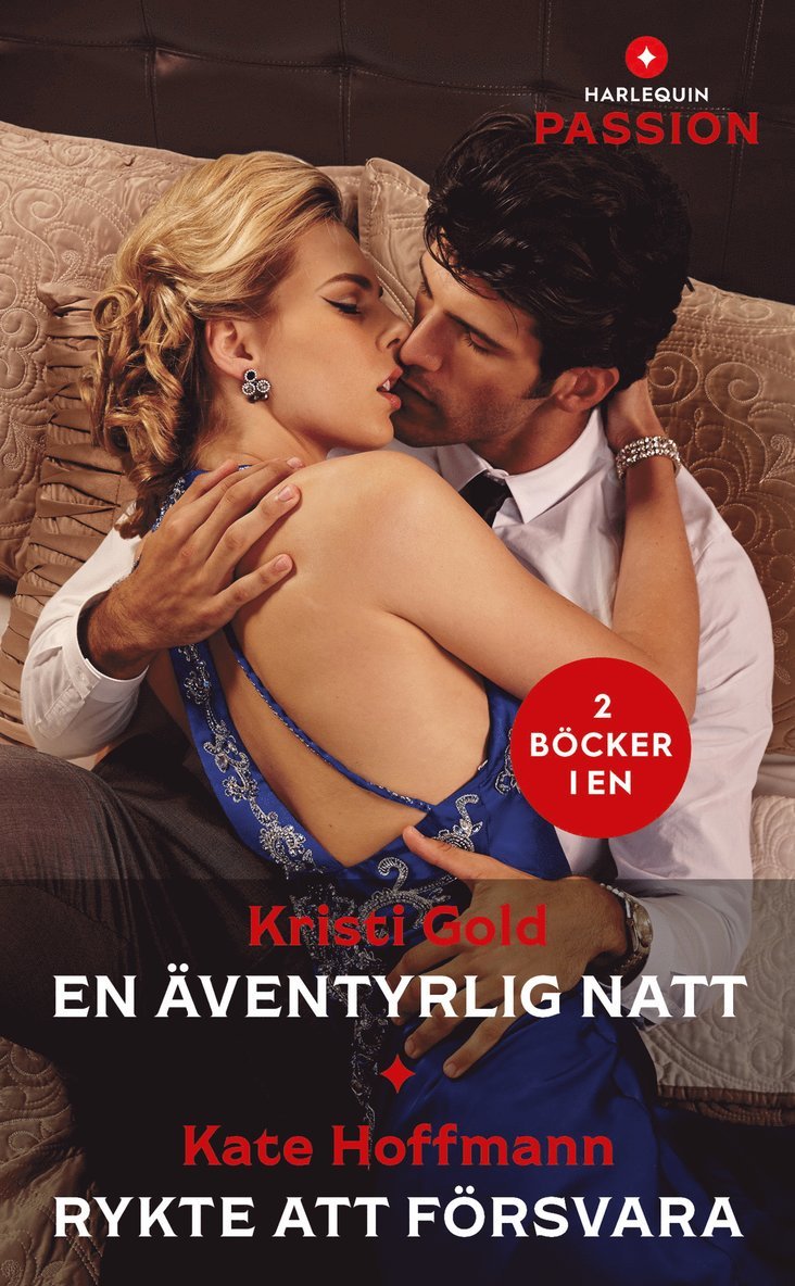 Kate Hoffmann, Kristi Gold - En äventyrlig natt / Rykte att försvara, E-bok